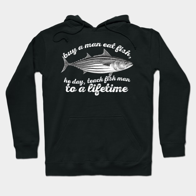 Buy A Man Eat Fish Hoodie by jawiqonata